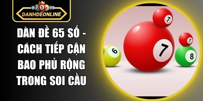 Dàn Đề 65 Số